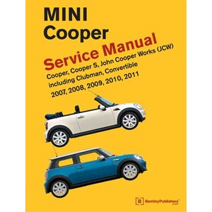 MINI Cooper Repair Manual & Service 2007-2011 R55 R56 R57 Mini Cooper
